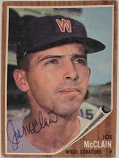 1962 TOPPS Joe McClain Auto Card #324 Washington Senators Vintage Signed MLB