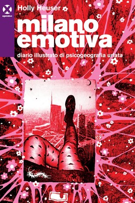 Vanni Santoni Ho Milano emotiva. Diario illustrato di psicogeogra (Taschenbuch)