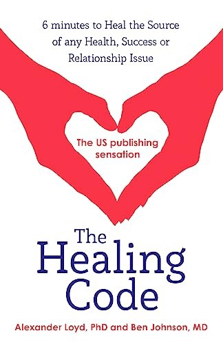 Yellow Kite The Healing Code: 6 Minutes To Heal The Source Of Your Health, Success Or Relationship Issue - Image 3