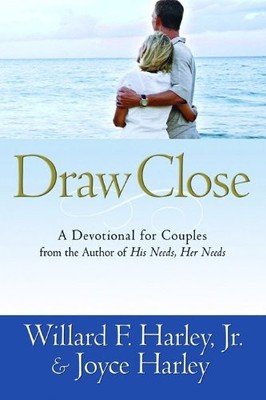 Draw Close: A Devotional for Couples by Joyce S. Harley