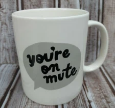 Room Essentials Stoneware Coffee Tea Mug "You're On Mute" White NEW