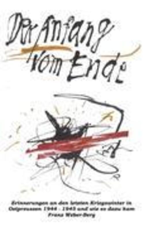 Thumbnail - Der Anfang Vom Ende | Franz Weber-berg | Taschenbuch | Paperback | 136