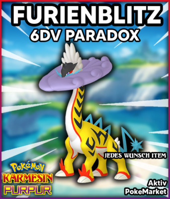 FURIENBLITZ   6DV PARADOX   Pokemon Karmesin und Purpur Lvl 100