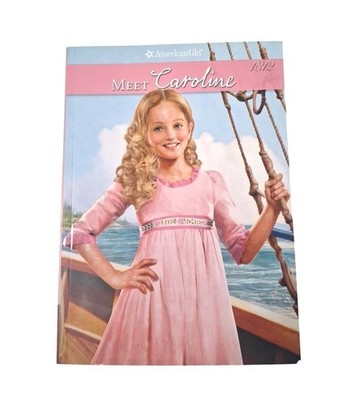 Meet Caroline by Ernst, Kathleen - American Girl