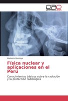 Modesto Montoya | FíSica Nuclear Y Aplicaciones En El Perú | Taschenbuch (2017)