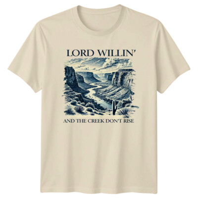 Retro Lord Willin' And The Creek Don't Rise Western Canyon T-Shirt