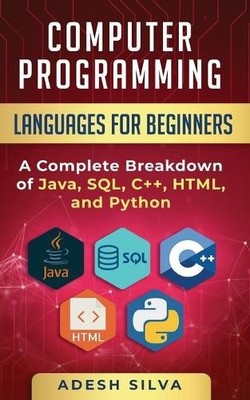 Adesh Silva Computer Programming Languages for Beginners (Paperback)