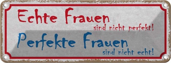 Blechschild 10X27 Cm Echte Frauen Perfekte MäNner Spruch Zitat Deko Geschenk Met-image