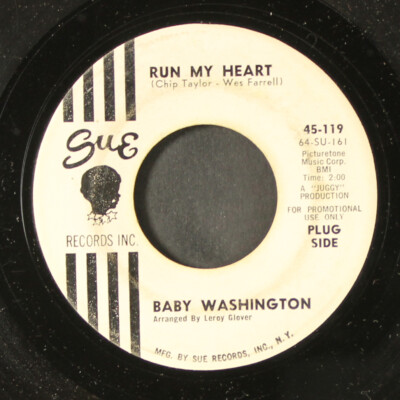 米7” Baby Washington Run My Heart / Your Fool 45119 Sue Records Inc. /00080 Baby Washington – Run My Heart / Your Fool – Vinyl (7