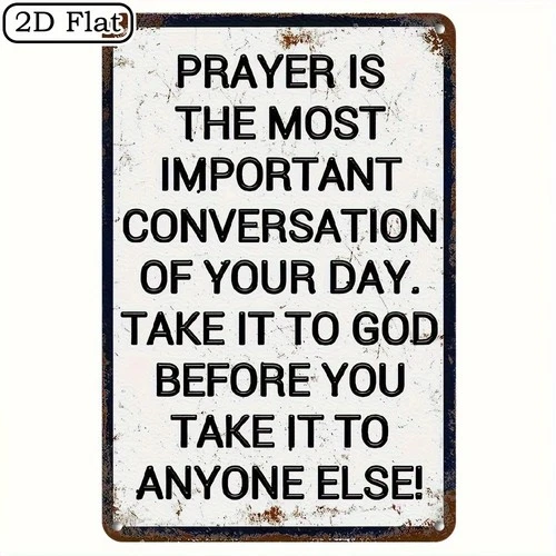 Sarcastic Vintage- 'Prayer Is The Most Conversation of Your Day'Tin Metal Signs