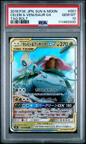 2018 POKEMON JAPANESE SUN & MOON TAG BOLT #001 CELEBI & VENUSAUR GX PSA 10