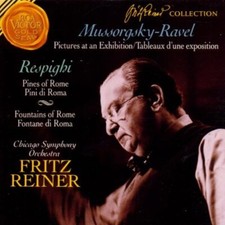 Fritz Reiner Collection - Mussorgsky: Pictures; Respighi CD, Jun-1993 MINT Con