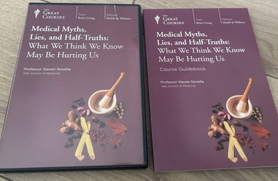 Medical Myths, Lies and Half-Truths (The Great Courses DVDs & Book)