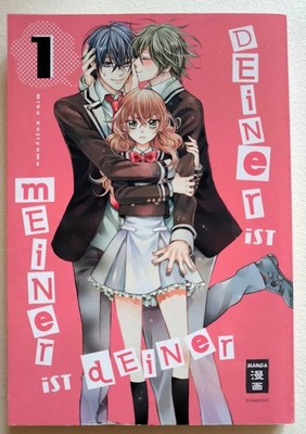 Manga Deiner ist meiner ist deiner - Band 1 Shoujo deutsch Mika Kajiyama Romance