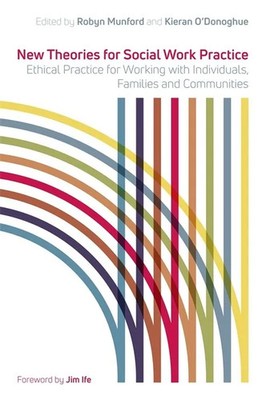 New Theories for Social Work Practice - Kieran O'Donoghue
