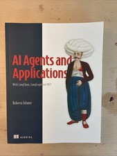 AI Agents and Applications: With LangChain, LangGraph, and MCP Roberto Infante