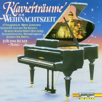 Joachim Becker - Klavierträume zur Weihnachtszeit