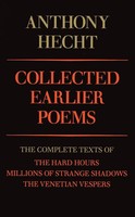 Collected Earlier Poems Of Anthony Hecht | Anthony Hecht | Taschenbuch | 1992