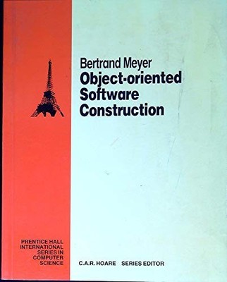 Object-oriented Software Construction, Meyer, Bertrand