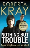 Nothing But Trouble | Roberta Kray | Englisch | Taschenbuch | 2012