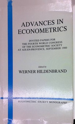 Advances in Econometrics: Invited Papers for the Fourth World Congress of the Ec