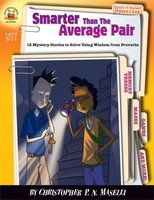 Smarter Than The Average Pair, Grades 3 - 6: 12 Mystery Stories To Solve Using.. Smarter Than The Average Pair, Grades 3 - 6: 12 Mystery Stories To Solve Using..