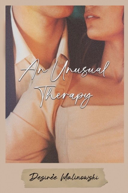 An Unusual Therapy by Desiree Malinowski (Paperback Book)