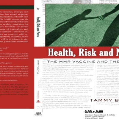 Health Risk and News The MMR Vaccine and the Media Peter Lang Gro