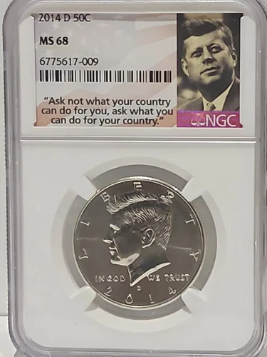 2014-D Kennedy Half Dollar NGC MS68  JFK "Ask Not" label #6775617-009