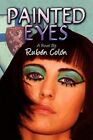Painted Eyes by Rubn Coln, Ruben Colon (Paperback / softback, 2008)