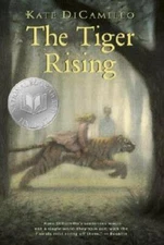 The Tiger Rising - Paperback By DiCamillo, Kate - GOOD