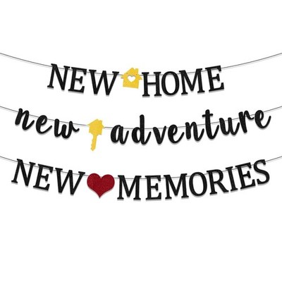 New Home New Adventure New Memories Banner for House Warming Party Decorations