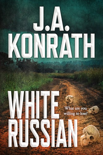 WHITE RUSSIAN by J.A. Konrath - JA Signed Autographed - Thriller Mystery Book - 第 1/1 張圖片