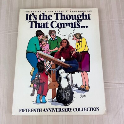 It's the Thought That Counts Lynn Johnston 15th Anniversary Collection *SIGNED*