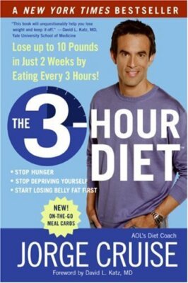 The 3-Hour Diet: Lose up to 10 Pounds in Just 2 Weeks by Eating Every 3 Hours! b
