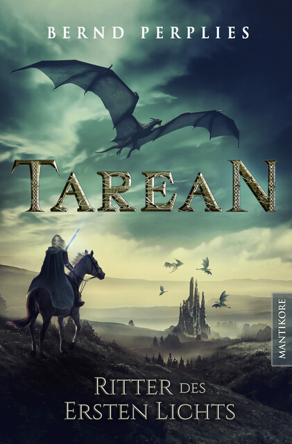 Thumbnail - Bernd Perplies / Tarean - Ritter Des Ersten Lichts9783961880294