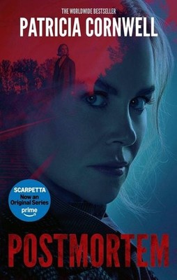 Postmortem The first in the ground-breaking, globally bestselling Kay Scarpet...