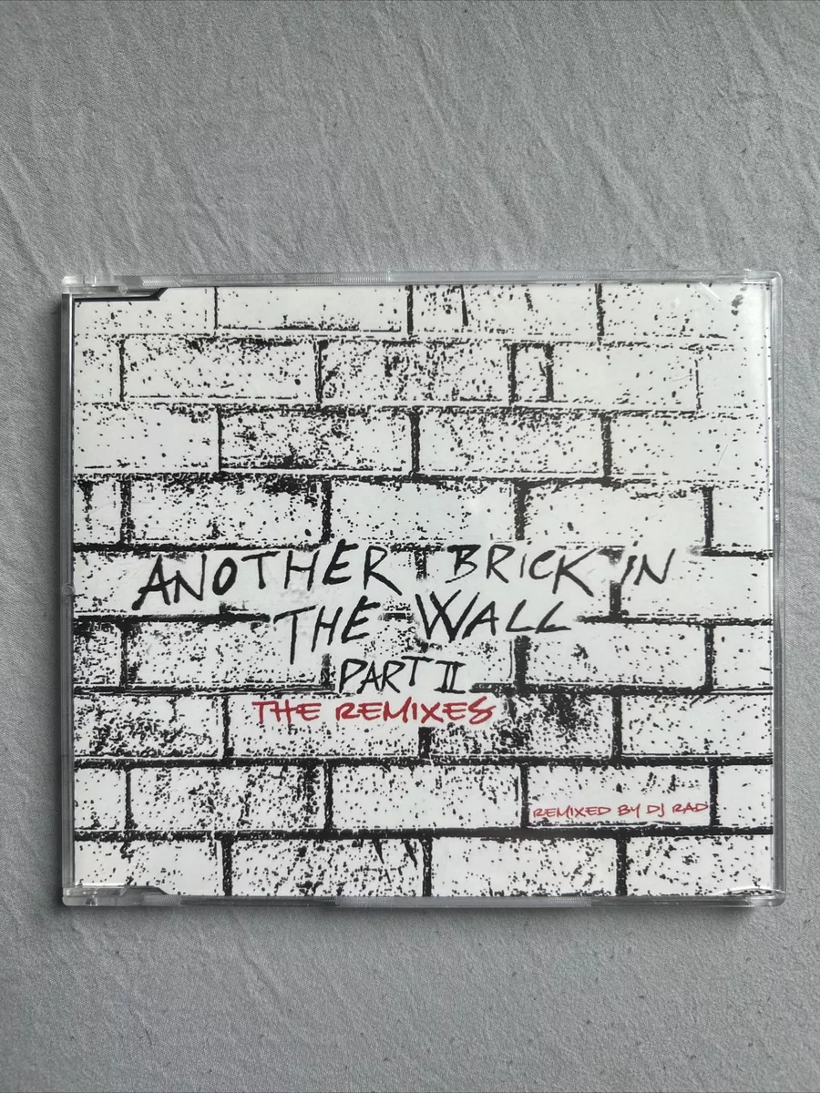 ANOTHER BRICK IN THE WALL (PART II) – Pink Floyd