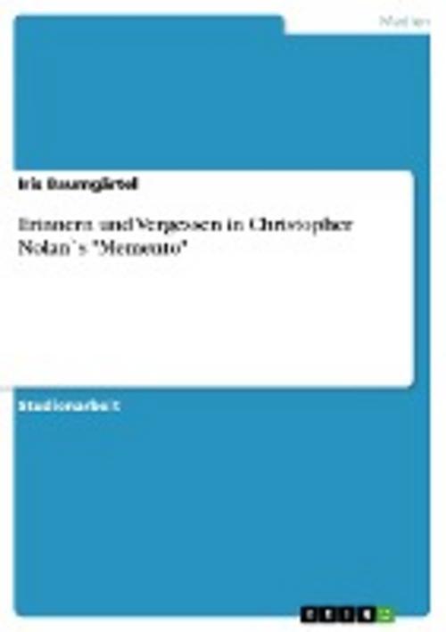 Thumbnail - Erinnern Und Vergessen In Christopher Nolan`s ""memento"", Iris