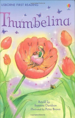 Thumbelina (First Reading Level 4) By Susanna Davidson,Petra Brown