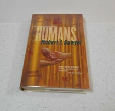 Humans by Robert J. Sawyer, Neanderthal Parallax, Signed, 1st Edition, Hardcover