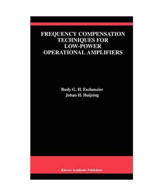 Frequency Compensation Techniques for Low-Power Operational Amplifiers, Johan Hu