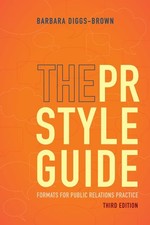 The PR Styleguide: Formats for Public Relatio...
