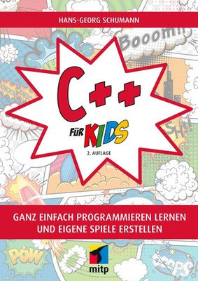Hans-Georg Schumann | C++ für Kids | Taschenbuch | Deutsch (2023) | 280 S.