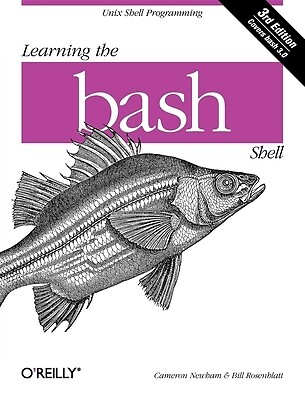 Learning the bash Shell Cameron Newham Paperback
