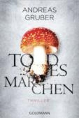 Andreas Gruber Todesmarchen (Paperback) (UK IMPORT)