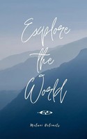 Melani Helimets | Explore The World | Taschenbuch | Englisch (2024)