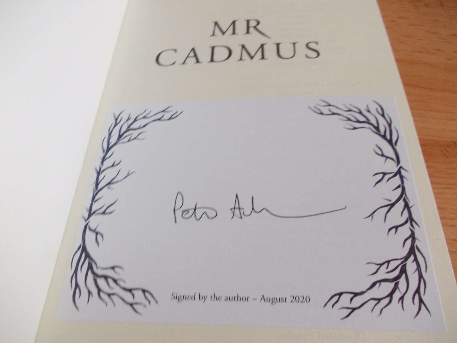 Mr Cadmus ,Peter Ackroyd, SIGNED First edition,1st printing Hardback NEW