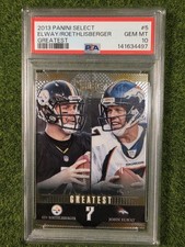 2013 Panini Select #5 JOHN ELWAY/BEN ROETHLISBERGER Greatest Prizm PSA 10