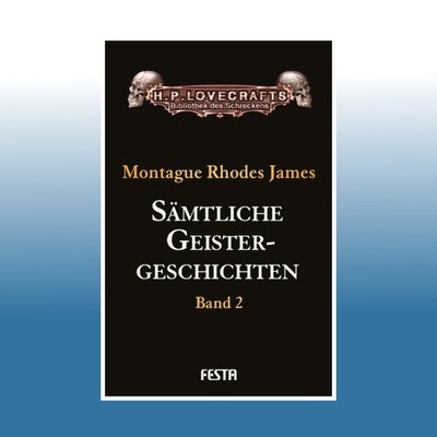 Sämtliche Geistergeschichten - Bd.2 | Montague Rhodes James